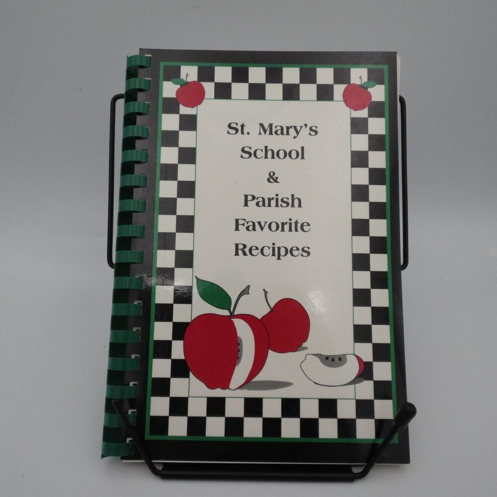 St. Mary's School & Parish Favorite Recipes Cookbook 1998 Spiral Bound